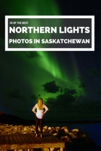 30 of the best northern lights photos taken in Saskatchewan, Canada